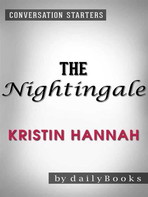Cover of The Nightingale--A Novel by Kristin Hannah | Conversation Starters